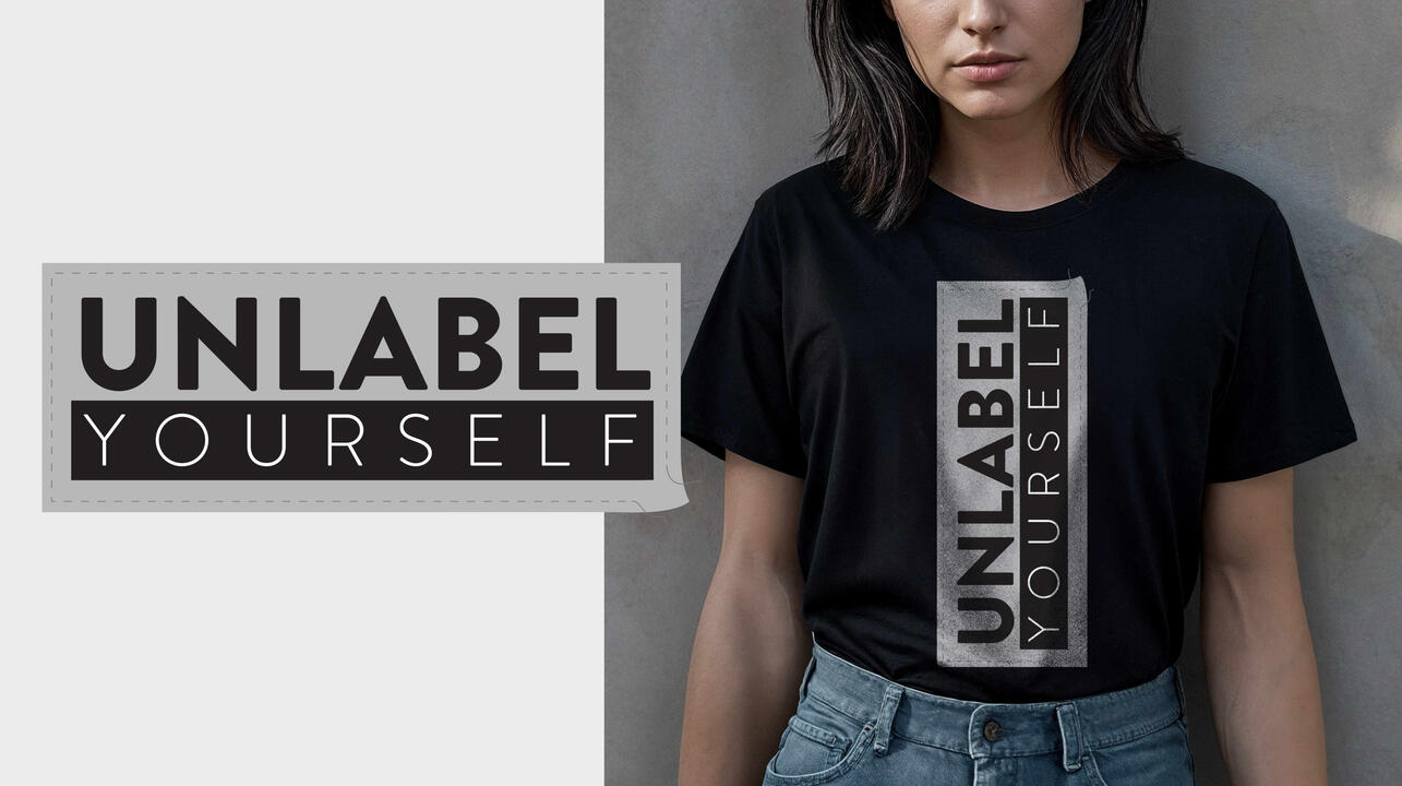 Unlabel Yourself: Motivational Influencer Logo & T-Shirt design.